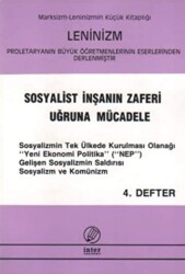 Sosyalist İnşanın Zaferi Uğruna Mücadele 4. Defter - İnter Yayınları