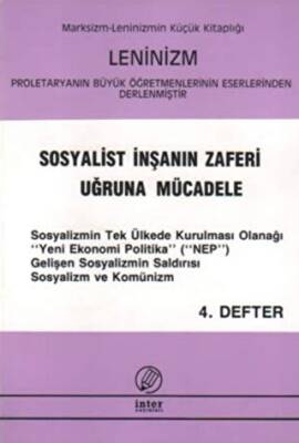 Sosyalist İnşanın Zaferi Uğruna Mücadele 4. Defter - 1