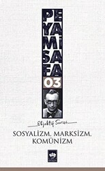 Sosyalizm Marksizm Komünizm - Ötüken Neşriyat