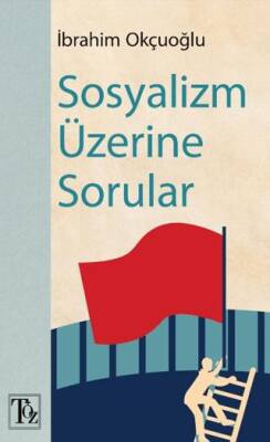 Sosyalizm Üzerine Sorular - 1
