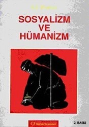 Sosyalizm ve Hümanizm - Sorun Yayınları