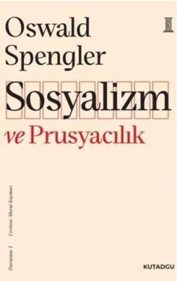 Sosyalizm ve Prusyacılık - 1