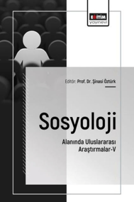 Sosyoloji Alanında Uluslararası Araştırmalar - 5 - 1