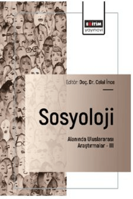 Sosyoloji Alanında Uluslararası Araştırmalar – III - 1