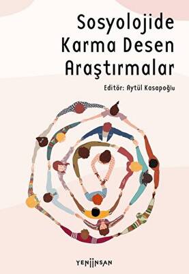 Sosyolojide Karma Desen Araştırmaları - 1