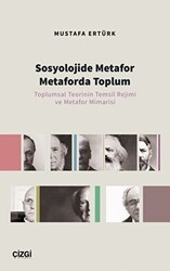 Sosyolojide Metafor Metaforda Toplum - Çizgi Kitabevi Yayınları