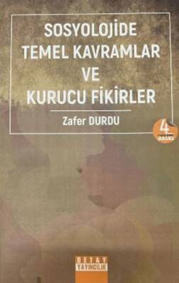 Sosyolojide Temel Kavramlar ve Kurucu Fikirler - 1