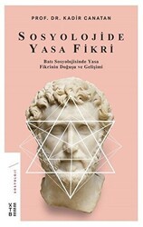 Sosyolojide Yasa Fikri - Ketebe Yayınları