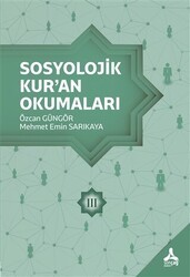 Sosyolojik Kur’an Okumaları 3 - Sonçağ Yayınları