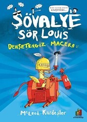 Şövalye Sör Louis - Dehşetengiz Macera - Orman Kitap