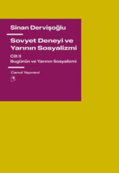 Sovyet Deneyi ve Yarının Sosyalizmi Cilt 2 - Canut Yayınları