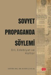 Sovyet Propaganda Söylemi - Nobel Bilimsel Eserler