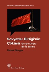 Sovyetler Birliği’nin Çöküşü - Yordam Kitap