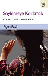 Söylemeye Korkmak - Nika Yayınevi