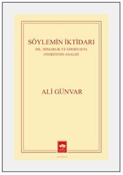 Söylemin İktidarı - Ötüken Neşriyat