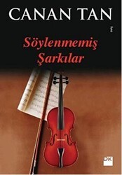 Söylenmemiş Şarkılar - Doğan Kitap