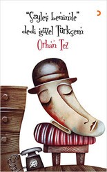 Söyleş Benimle Dedi Güzel Türkçem - Cinius Yayınları