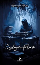 Söyleyemediklerim - Oleksa Yayınevi