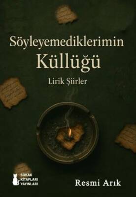 Söyleyemediklerimin Küllüğü - 1