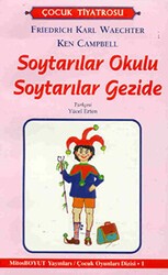 Soytarılar Okulu Soytarılar Gezide - Mitos Boyut Yayınları