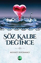 Söz Kalbe Değince - Kitsan Yayınları