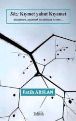 Söz: Kıymet Yahut Kıyamet - Telmih Kitap