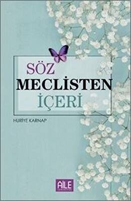 Söz Meclisten İçeri - 1