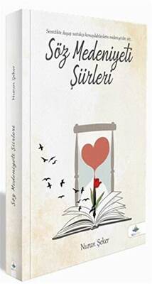 Söz Medeniyeti Şiirleri - 2