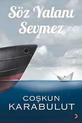 Söz Yalanı Sevmez - Cinius Yayınları