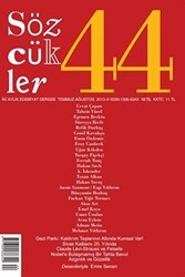 Sözcükler Dergisi Sayı: 44 Temmuz - Ağustos 2013 - Sözcükler Yayınları