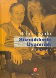Sözcüklerde Uyanmak - Aksoy Yayıncılık