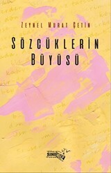 Sözcüklerin Büyüsü - Sınırsız Kitap