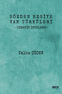 Sözden Ezgiye Van Türküleri - 1