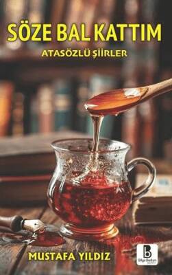 Söze Bal Kattım - 1