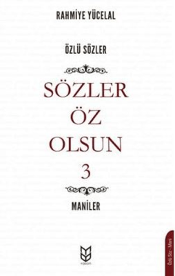 Sözler Öz Olsun 3 - Maniler - 1