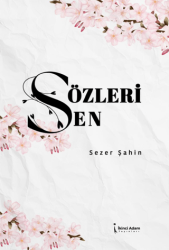 Sözleri Sen - İkinci Adam Yayınları