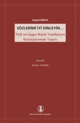 Sözlerimi İyi Dinleyin - Türk Dil Kurumu Yayınları