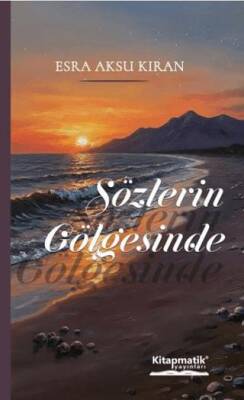 Sözlerin Gölgesinde - 1