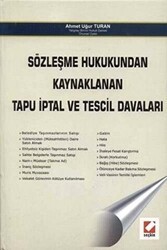 Sözleşme Hukukundan Kaynaklanan Tapu İptal ve Tescil Davaları - Seçkin Yayıncılık