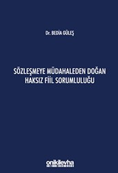 Sözleşmeye Müdahaleden Doğan Haksız Fiil Sorumluluğu - On İki Levha Yayınları