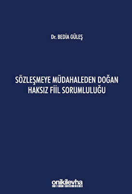 Sözleşmeye Müdahaleden Doğan Haksız Fiil Sorumluluğu - 1