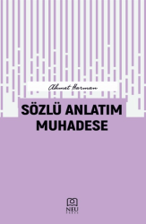 Sözlü Anlatım Muhadese - Necmettin Erbakan Üniversitesi Yayınları