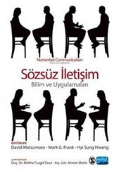 Sözsüz İletişim - Bilim ve Uygulamaları - Nobel Akademik Yayıncılık