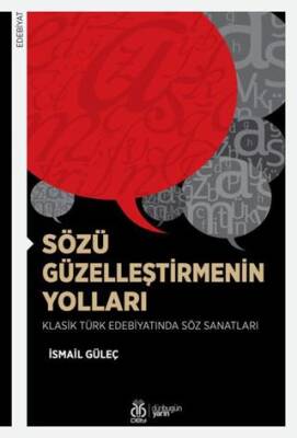 Sözü Güzelleştirmenin Yolları - 1