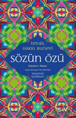 Sözün Özü - Zübdetü`l-Makal - 1