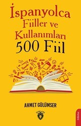 İspanyolca Fiiller ve Kullanımları 500 Fiil - Dorlion Yayınları