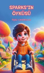 Sparks`ın Öyküsü - Ludena Çocuk Yayınları