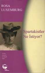 Spartakistler Ne İstiyor? - Belge Yayınları