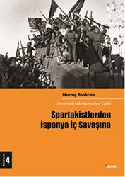 Spartakistlerden İspanya İç Savaşına - Dipnot Yayınları
