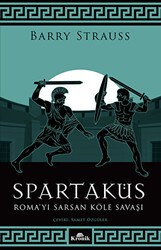 Spartaküs - Roma’yı Sarsan Köle Savaşı - Kronik Kitap